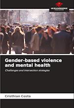 Gender-based violence and mental health