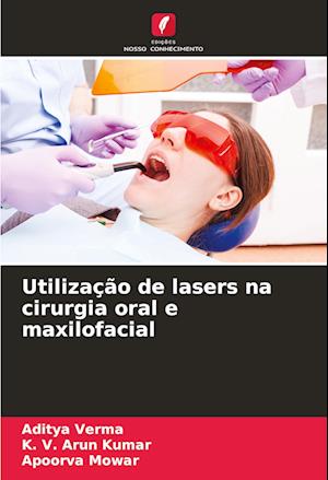 Utilização de lasers na cirurgia oral e maxilofacial