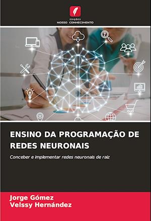 ENSINO DA PROGRAMAÇÃO DE REDES NEURONAIS