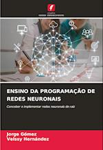 ENSINO DA PROGRAMAÇÃO DE REDES NEURONAIS