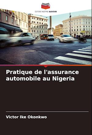 Pratique de l'assurance automobile au Nigeria