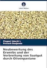 Neubewertung des Erwerbs und der Verbreitung von Saatgut durch Olivenpaviane