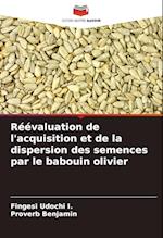 Réévaluation de l'acquisition et de la dispersion des semences par le babouin olivier