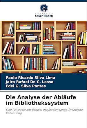 Die Analyse der Abläufe im Bibliothekssystem