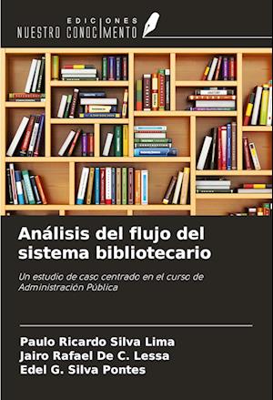 Análisis del flujo del sistema bibliotecario