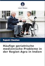 Häufige geriatrische medizinische Probleme in der Region Agra in Indien