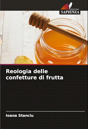 Reologia delle confetture di frutta