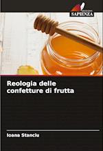 Reologia delle confetture di frutta