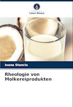 Rheologie von Molkereiprodukten