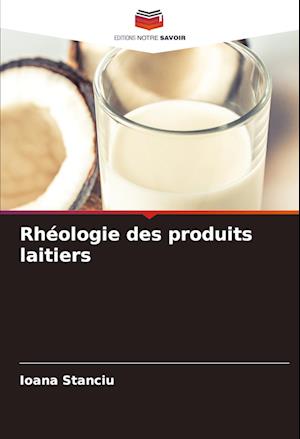 Rhéologie des produits laitiers