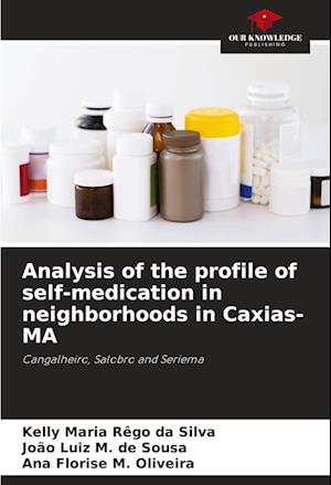 Analysis of the profile of self-medication in neighborhoods in Caxias-MA