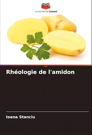 Rhéologie de l'amidon