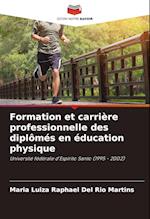 Formation et carrière professionnelle des diplômés en éducation physique