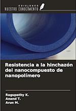 Resistencia a la hinchazón del nanocompuesto de nanopolímero