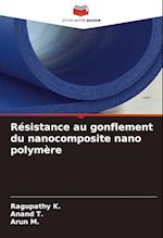 Résistance au gonflement du nanocomposite nano polymère