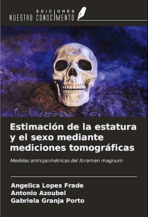 Estimación de la estatura y el sexo mediante mediciones tomográficas