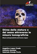 Stima della statura e del sesso attraverso le misure tomografiche