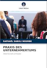 PRAXIS DES UNTERNEHMERTUMS