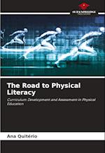 The Road to Physical Literacy