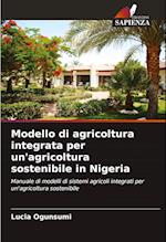 Modello di agricoltura integrata per un'agricoltura sostenibile in Nigeria