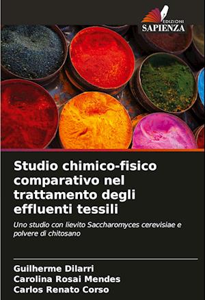 Studio chimico-fisico comparativo nel trattamento degli effluenti tessili