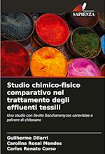 Studio chimico-fisico comparativo nel trattamento degli effluenti tessili