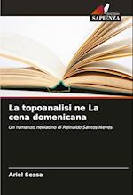 La topoanalisi ne La cena domenicana