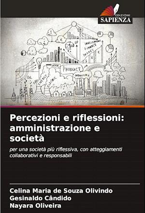 Percezioni e riflessioni: amministrazione e società