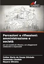 Percezioni e riflessioni: amministrazione e società