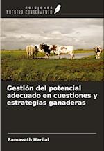 Gestión del potencial adecuado en cuestiones y estrategias ganaderas