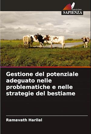 Gestione del potenziale adeguato nelle problematiche e nelle strategie del bestiame