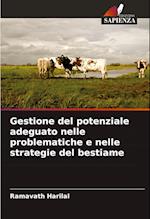 Gestione del potenziale adeguato nelle problematiche e nelle strategie del bestiame