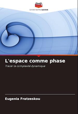 L'espace comme phase