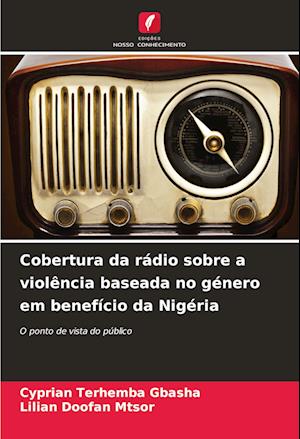 Cobertura da rádio sobre a violência baseada no género em benefício da Nigéria