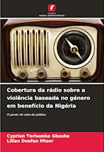 Cobertura da rádio sobre a violência baseada no género em benefício da Nigéria