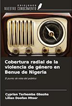 Cobertura radial de la violencia de género en Benue de Nigeria