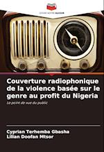 Couverture radiophonique de la violence basée sur le genre au profit du Nigeria