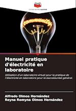 Manuel pratique d'électricité en laboratoire