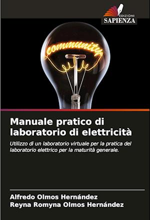 Manuale pratico di laboratorio di elettricità