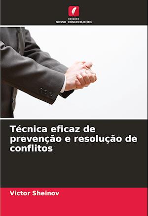 Técnica eficaz de prevenção e resolução de conflitos