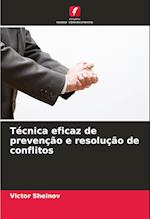 Técnica eficaz de prevenção e resolução de conflitos