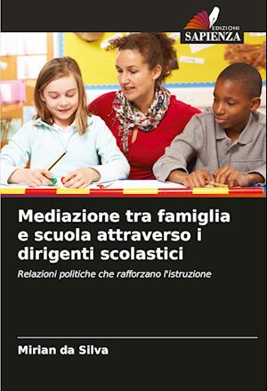 Mediazione tra famiglia e scuola attraverso i dirigenti scolastici