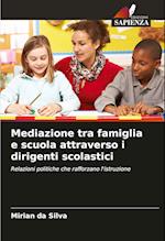 Mediazione tra famiglia e scuola attraverso i dirigenti scolastici