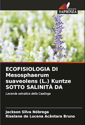 ECOFISIOLOGIA DI Mesosphaerum suaveolens (L.) Kuntze SOTTO SALINITÀ DA