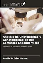 Análisis de Citotoxicidad y Genotoxicidad de Dos Cementos Endondónticos