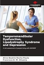 Temporomandibular Dysfunction, Lipodystrophy Syndrome and Depression