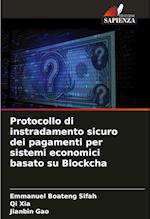 Protocollo di instradamento sicuro dei pagamenti per sistemi economici basato su Blockcha