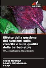 Effetto della gestione dei nutrienti sulla crescita e sulla qualità delle barbabietole