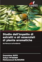 Studio dell'impatto di estratti e oli essenziali di piante aromatiche