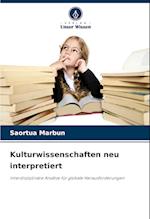 Kulturwissenschaften neu interpretiert